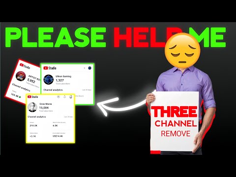 Please Help Me Guys 😭 Three Channel remove Please Help Me 😭 #marexgrowyt