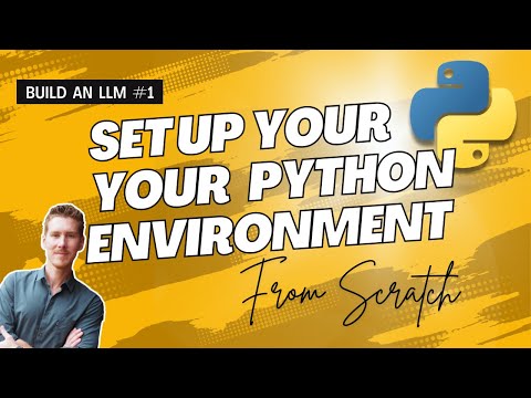 Build an LLM from Scratch 1: Set up your code environment