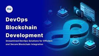 DevOps Blockchain Development | A Quick Overview | Oodles.com | @OodlesBlockchain