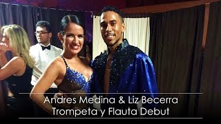 Andres Medina & Liz  Becerra -  Trompeta y Flauta Debut 7-9-16