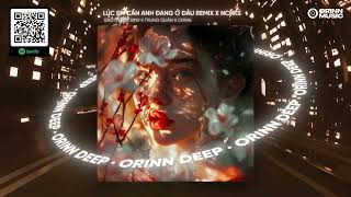 LÚC EM CẦN ANH ĐANG Ở ĐÂU REMIX x NHỮNG CÂU HỎI KHI SAY | BẢO UYÊN x RIN9 x TRUNG QUÂN x ORINN