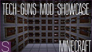 Techguns Mod Showcase || Minecraft