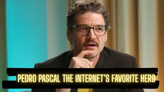 Pedro Pascal The Internet’s Favorite Hero