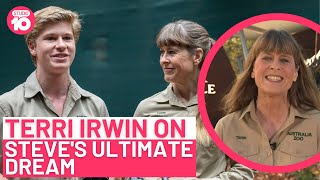 Terri Irwin On Steve’s Ultimate Dream | Studio 10