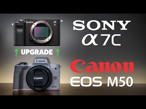 Why I'm SWITCHING from CANON (M50) to SONY (a7C)!