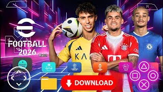 EFOOTBALL PES 2026 PPSSPP ISO NO TEXTURES & NO SAVEDATA NEW KITS 2025/26 REAL FACES & TRANSFERS