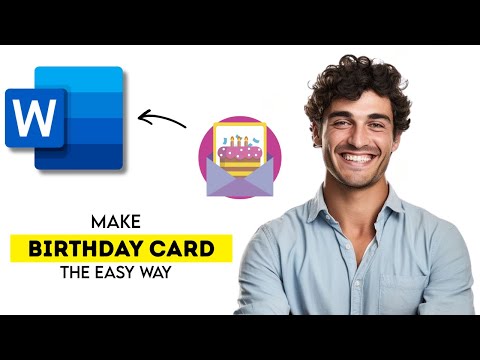 How to Make a Birthday Card in Word 2025 (Fast & Easy Guide)