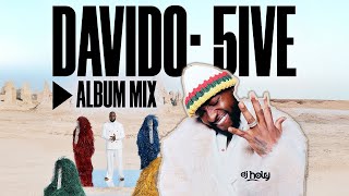 Davido - 5ive Mix | Album Party Songs Mix | Afrobeats 2025