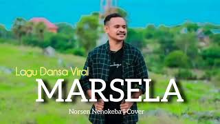 Lagu Dansa || MARSELA marah sedikit lari-lari || Cover _Norsen Nenokeba