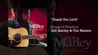 Thank You Lord (1992) - Bob Marley & The Wailers