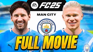 FC 25 Man City Career Mode - Full Movie