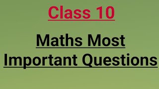 Class 10 maths Most Important Questions