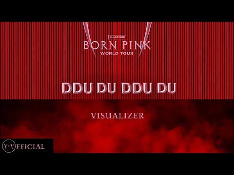 BLACKPINK ‘DDU DU DDU DU’ [ BORN PINK WORLD TOUR | VISUALIZER ] | Y.V