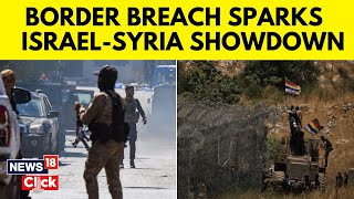 Israeli Druze Broke The Border Fence And Walked Into War-Torn Syria, Chanting Solidarity | N18G