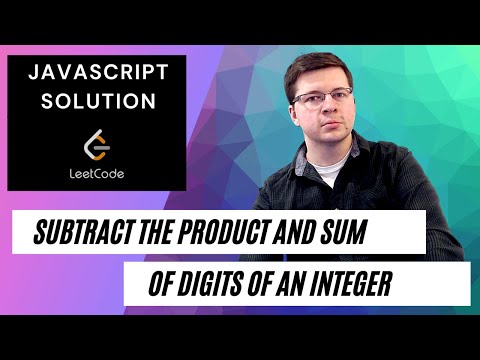Leetcode - Subtract the Product and Sum of Digits of an Integer
