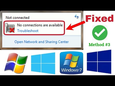 (NOT CONNECTED) No Connections Are Available Windows 7/8/10 [Method #3] (Working in 2021)