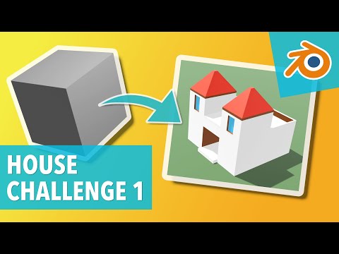#7 - HOUSE CHALLENGE 1/2 - Blender 2.8 tutorial