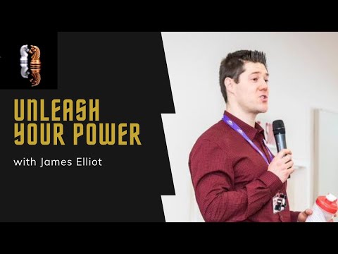 Unleash Your Power with James Elliot