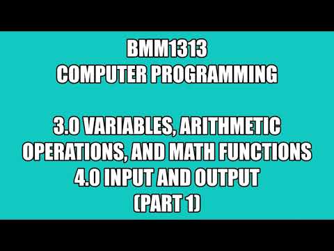 BMM1313 - Computer Programming - Chapter 3 & 4 - Part 1