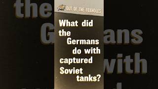 What Did Germany Do with Captured Soviet Tanks? #OOTF #shorts