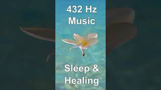 432Hz Music for Deep Sleep 😴💤 Healing Frequency 🌱 Delta Waves