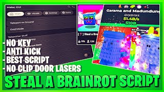 Steal A Brainrot Script *NO KEY* - Noclip Base Lasers, Steal Best Brainrot, Antikick & More! 💥⛓️