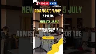 ADCA/DCA/DFA/DTPCA | NEW BATCH -25JULY | 5 PM TTS   #viral #computer#shortsvideo#bestcomputercourse