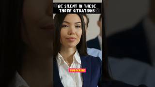 🛑 Be Silent in THESE 3 Situations! 🤫 #SilentWisdom #SelfControl #motivation