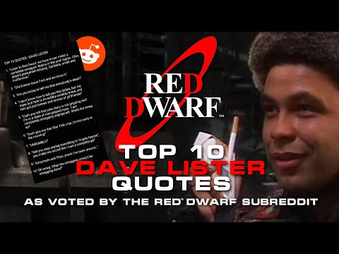 Red Dwarf Top 10 Lister Quotes [As Voted By The Red Dwarf Subreddit]