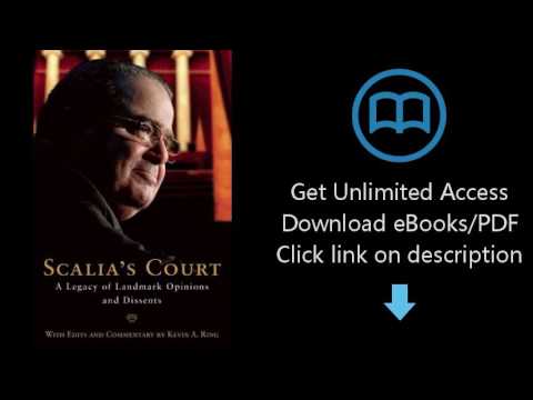 Download Scalia's Court: A Legacy of Landmark Opinions and Dissents [P.D.F]