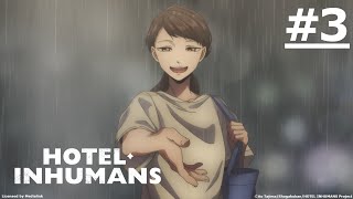 《HOTEL INHUMANS》#3 (ENG sub | JP dub)【Ani-One Asia】