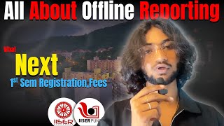 IISER 2025 Offline Reporting Full Details | What Next After 1st Round? Registration, Fees, Documents