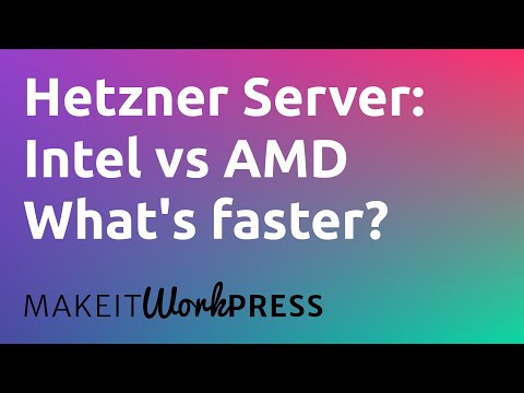 Hetzner vs Hetzner (Intel vs AMD WordPress Performance)