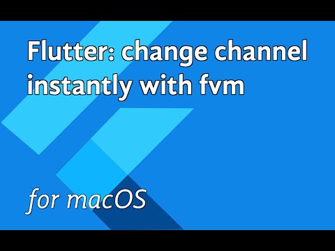 Flutter: change channel instantly with fvm (macOS)