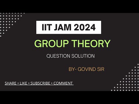 IIT JAM mathematics Preparation| Group theory| 2024 PYQs by Govind Sir
