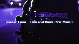 Imogen Heap - Hide and Seek (Miraj Remix) [Nightdrive/Wave]