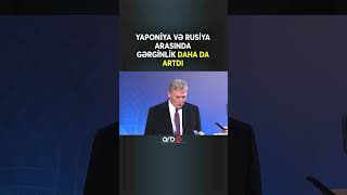 Tokio və Kreml arasında gərginlik pik həddə