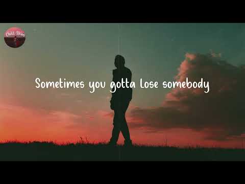 Lose Somebody - Kygo (Lyrics)