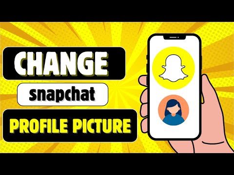 How To Change Snapchat Profile Picture
