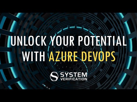 Unlock your potential with Azure DevOps