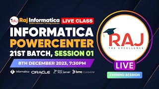 Informatica PowerCenter Batch-21 Session-1 Evening | Introduction to Informatica PowerCenter By Raj