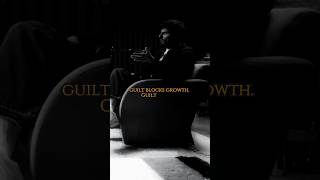 Why Guilt and Shame Block Real Growth 💭 | Mindset Shift That Changes Everything #Shorts
