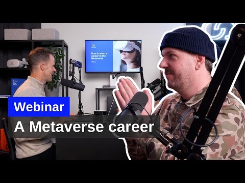How to start a career in the Metaverse