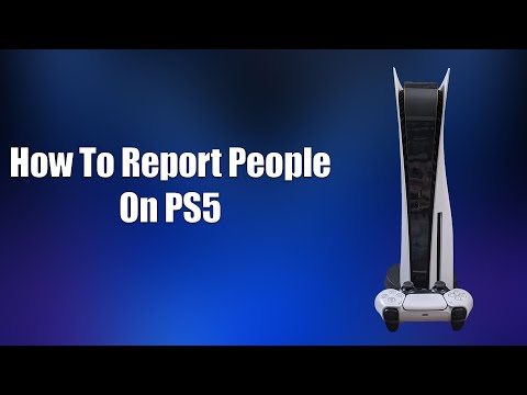How To Report People On PS5