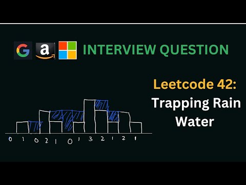 Leetcode 42:  Trapping Rain Water