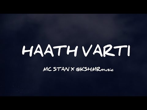 MC STAN X ‎@KSHMRmusic | HATH VARTI