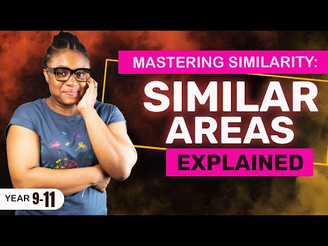 MASTERING SIMILAR AREAS IN GEOMETRY |  Easy Maths Lessons with Examples for Year 9-11