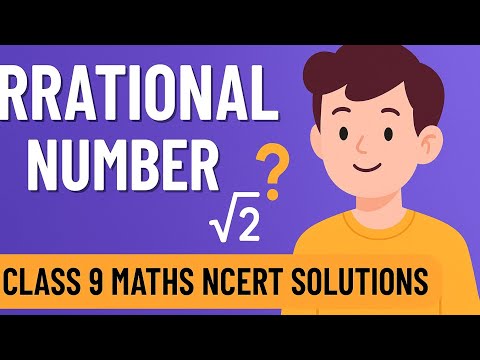 Class 9 maths | Number System | Irrational Number | NCERT Solution | Easy Explanation