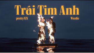 prettyXIX and ‪@wxrdie - Trái Tim Anh | OFFICIAL MUSIC VIDEO