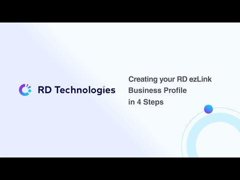 Creating your RD ezLink Business Profile in 4 Steps
